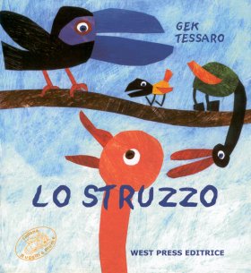 Lo struzzo - GEK TESSARO